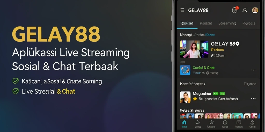 Antarmuka GELAY88 menampilkan fitur Live Streaming yang menarik dan interaktif.